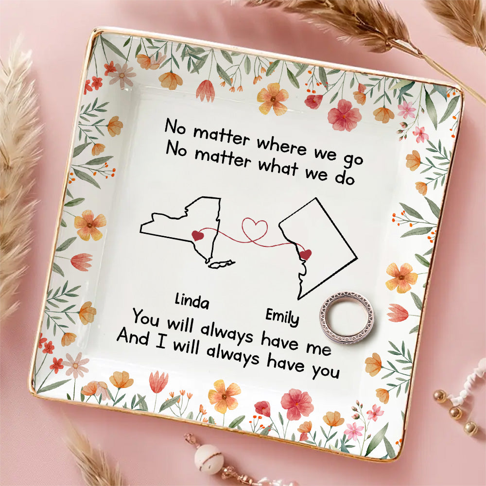 Custom Bestie Trinket Dish, Birthday Christmas Gift For Best Friend • Bestie Always Have You 2 - Personalized Jewelry Dish