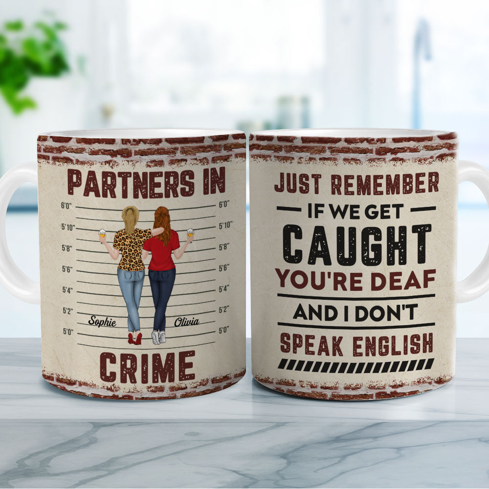 Custom Best Friend, Christmas & Birthday Friendship Keepsake Gift • If We Get Caught Bestie - Personalized Coffee Mug