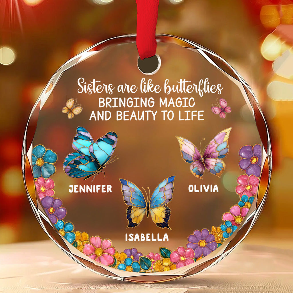 Custom Sister Christmas Ornament •  Beauty And Magic - Personalized Glass Ornament