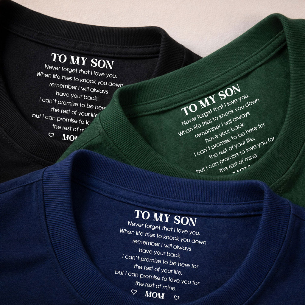 Custom Christmas & Birthday Gift for Son • I Love You - Personalized Inside Neck Print T-Shirt