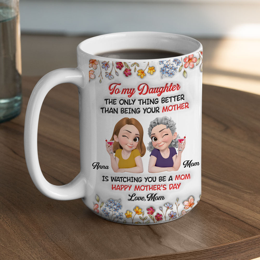 Custom Christmas & Birthday Keepsake Gift • Watching You Being Mom Ver Floral - Personalized 3D Inflated Effect Mug