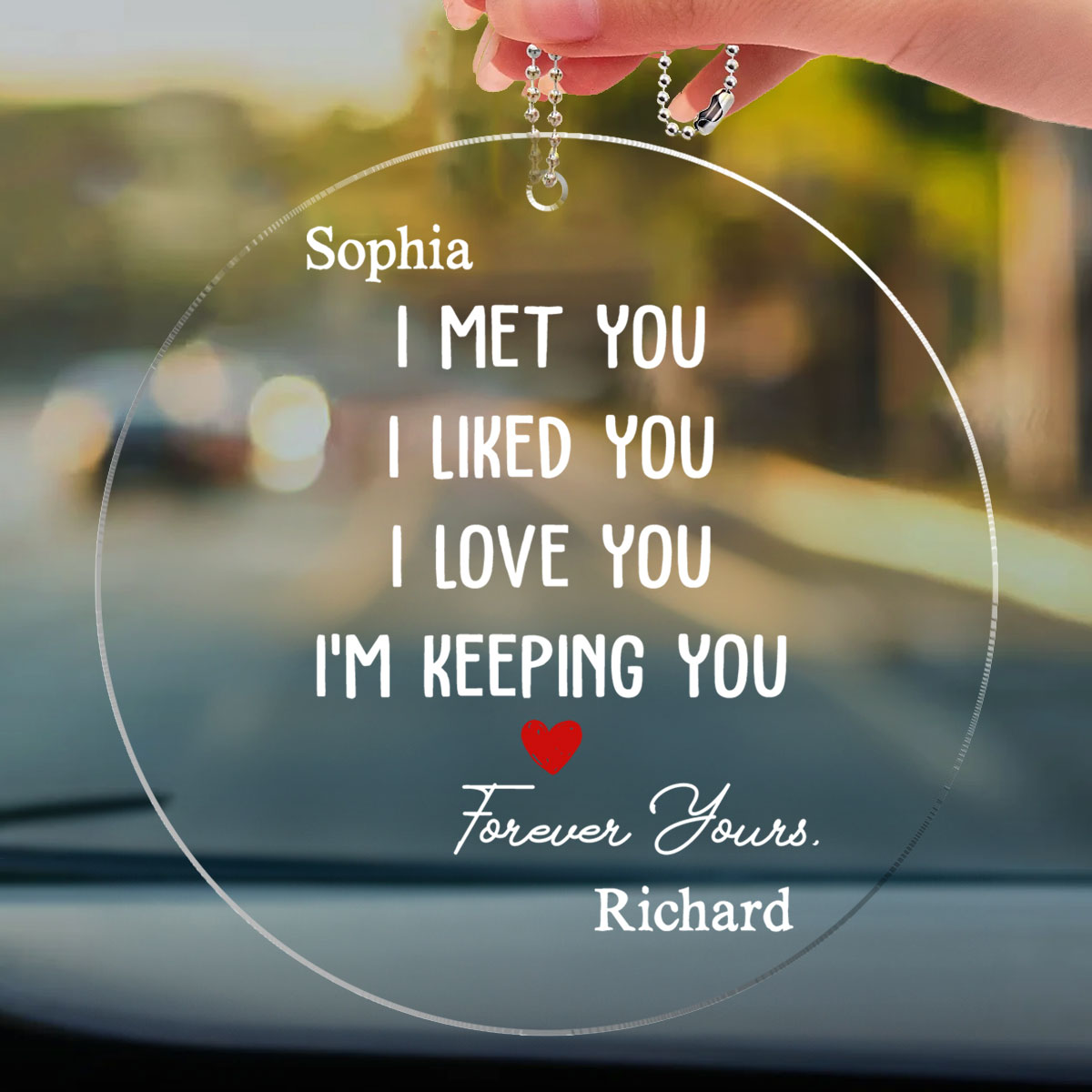 I Met You I Liked You - Personalized Car Ornament