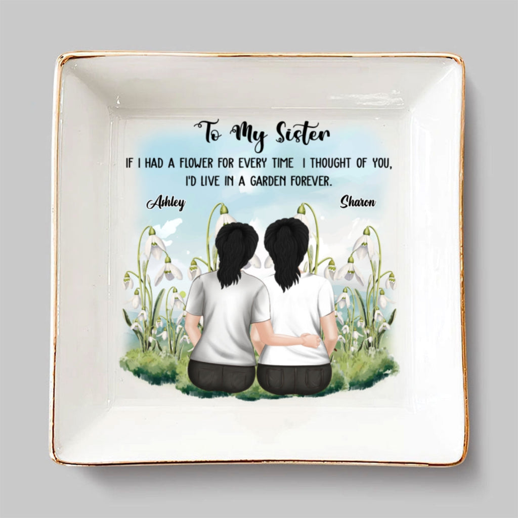Custom Sister Trinket Dish, Birthday Christmas Gift for Sister • Always Thinking Of You Sister- Personalized Jewelry Dish