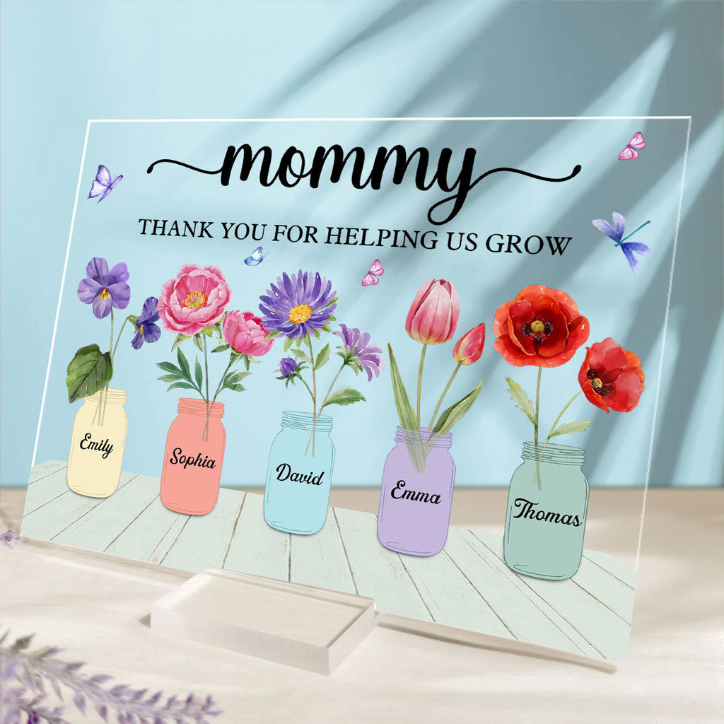 Custom Mother's Day Decor, Gift for Mom & Grandma • Thank You For Helping Us Grow - Personalized Acrylic Plaque With Base