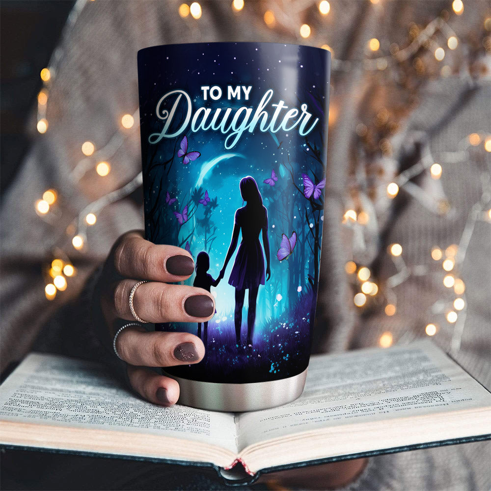 Custom Christmas Birthday Gifts For Daughter • I Will Always Be There - Tumbler