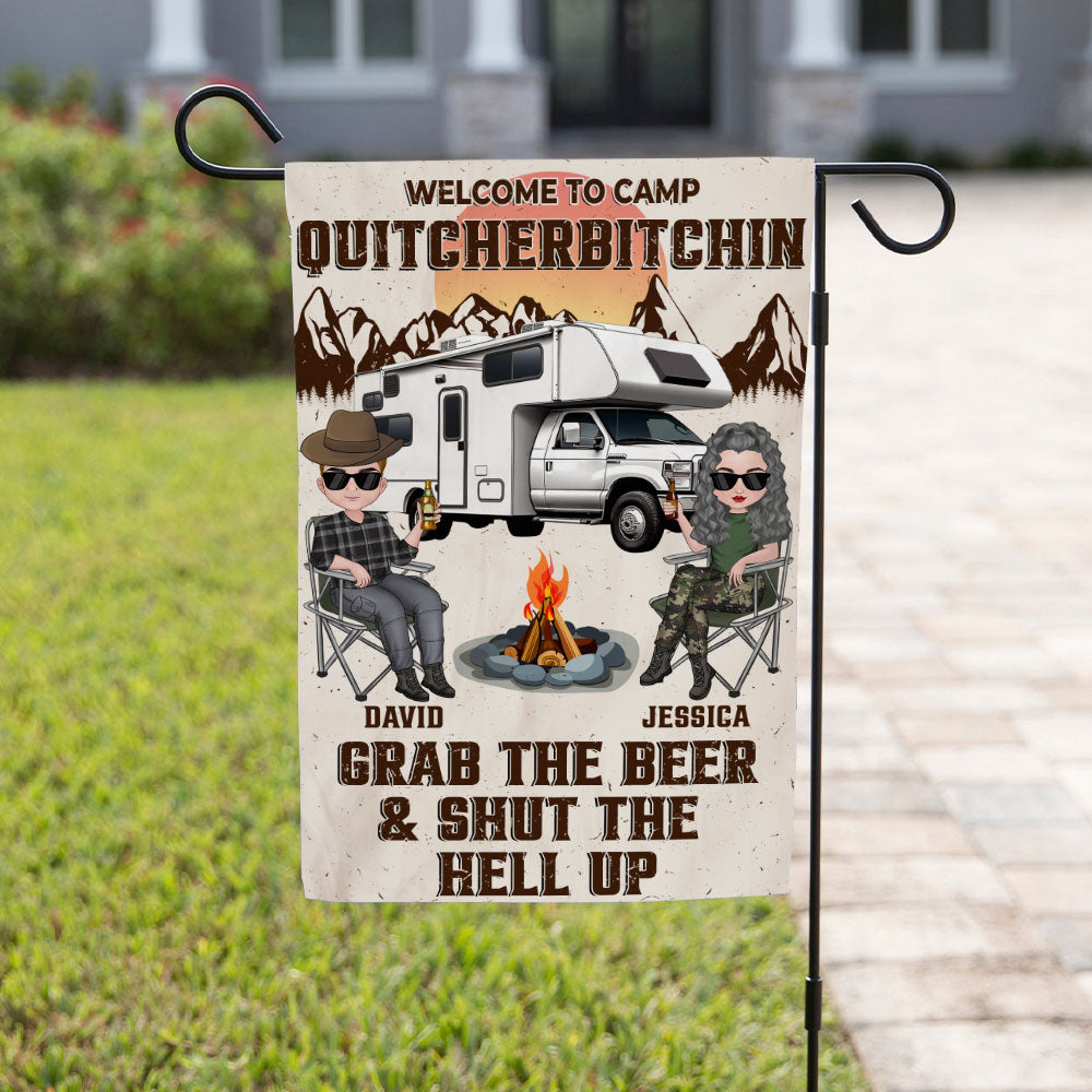 Welcome To Camp Quitcherbitchins - Personalized Flag