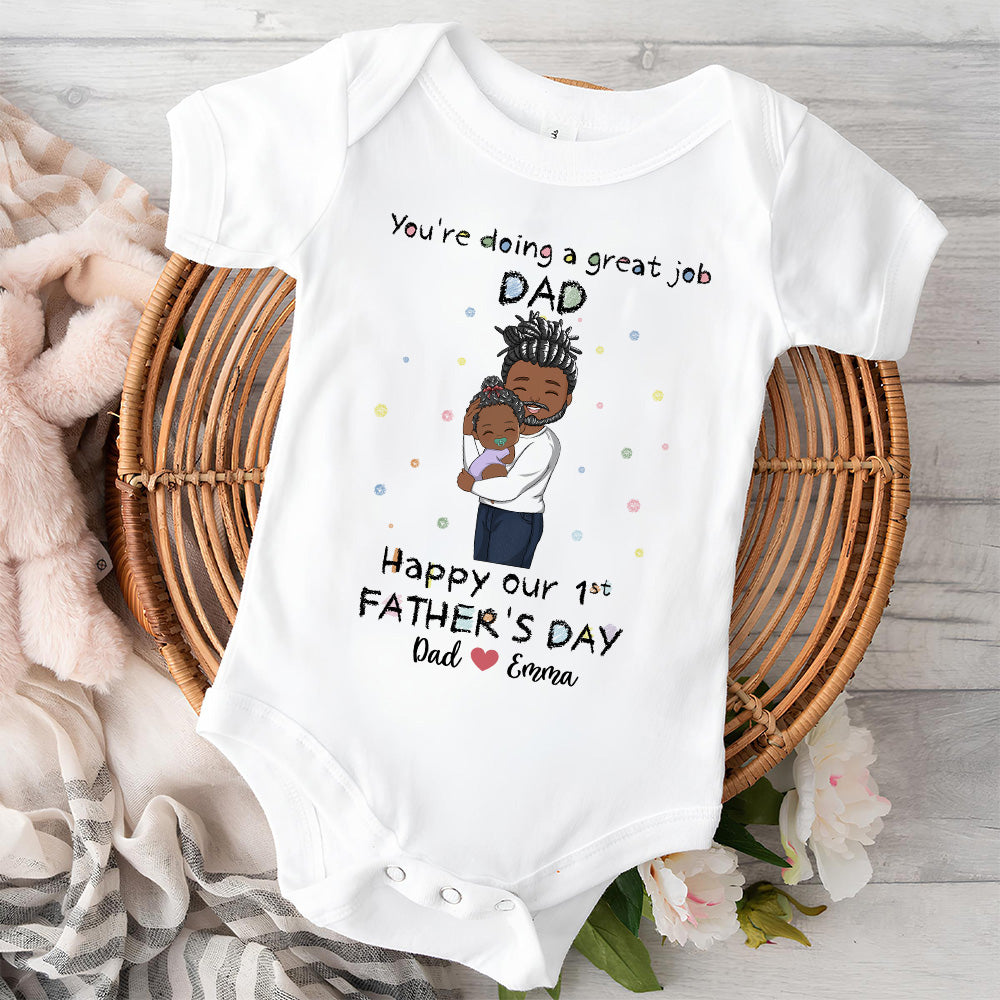 You're Doing A Great Job Dad - Personalized Baby Onesie