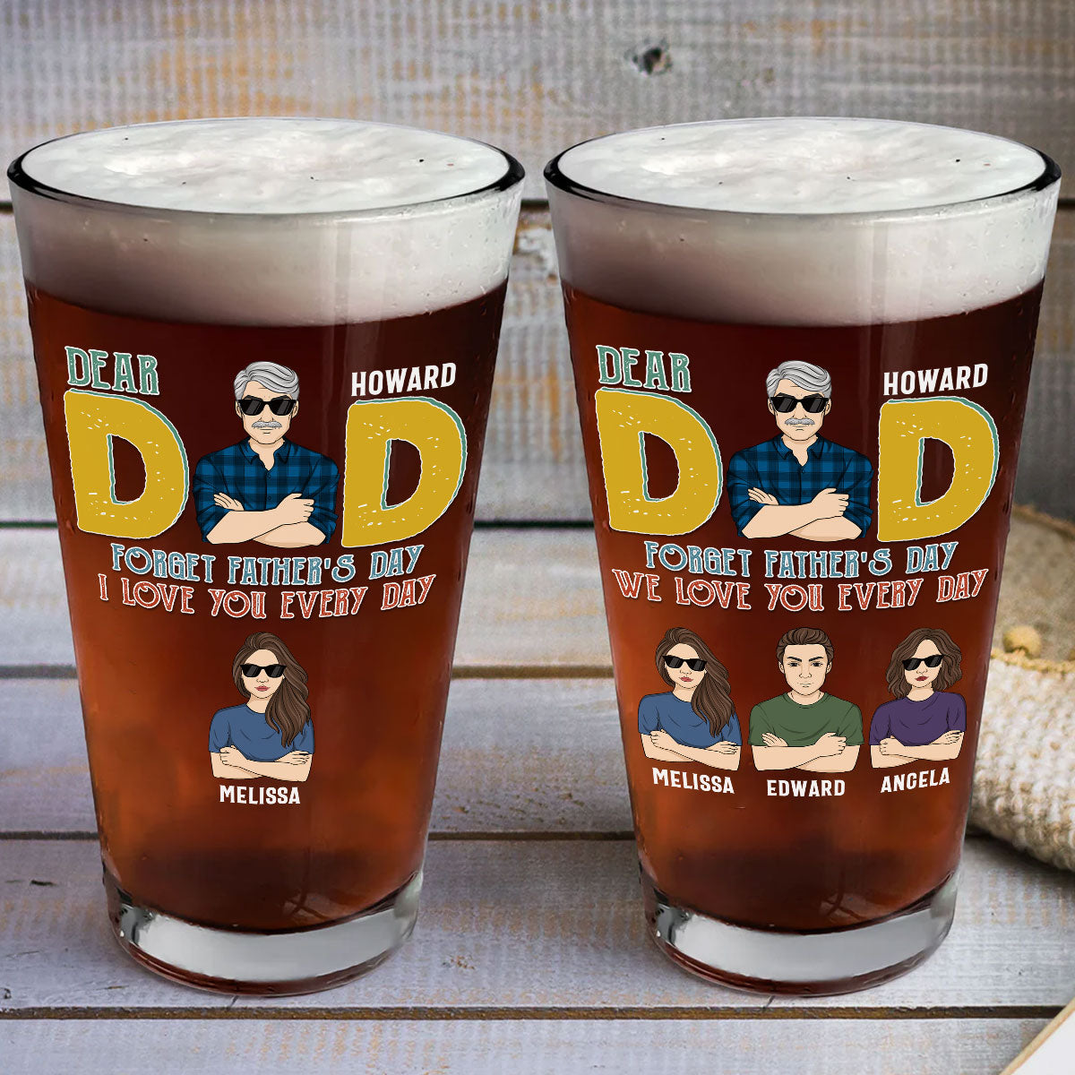 Dear Day Every Day Is Father Day - Personalized Beer Glass