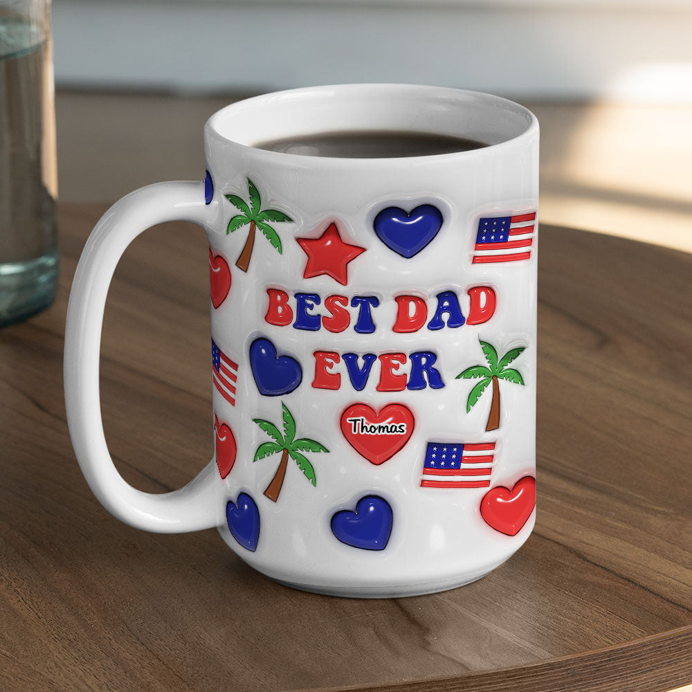 Custom Christmas & Birthday Gift for Dad • Best Dad Ever - Personalized 3D Inflated Effect Mug