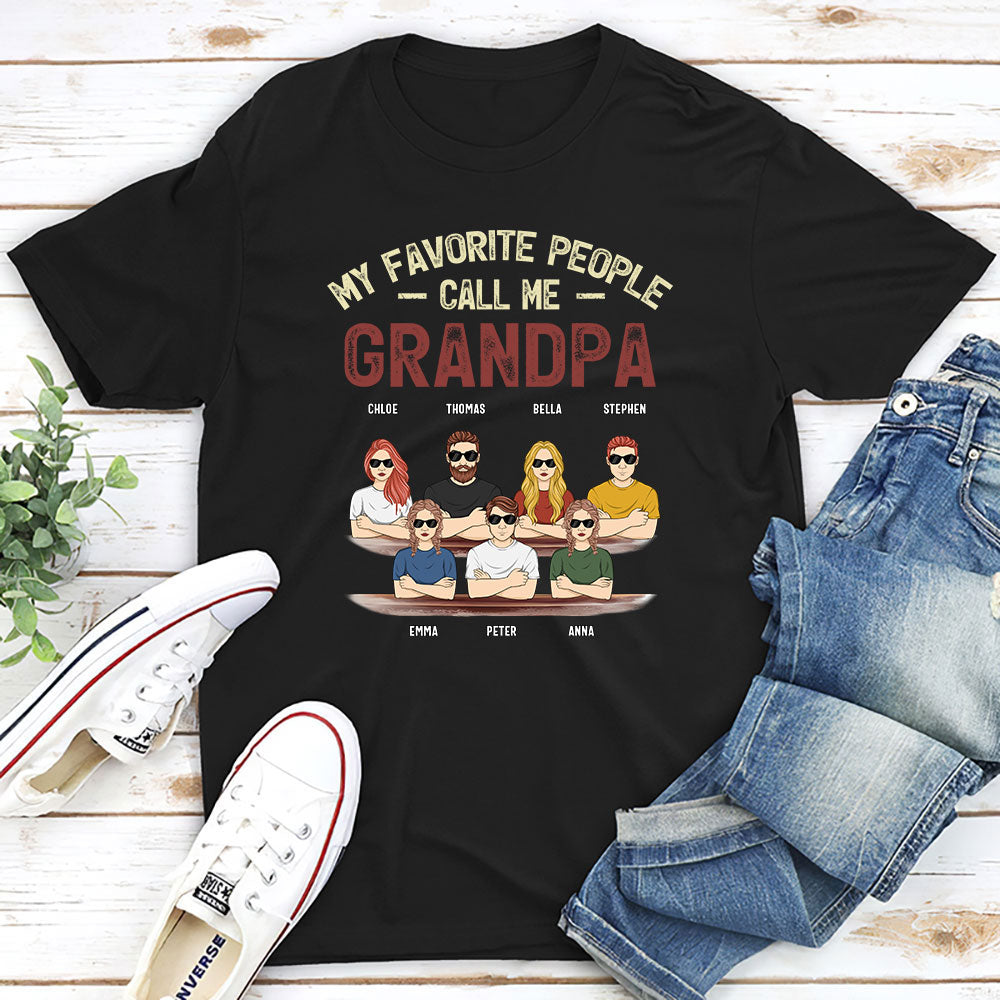 Custom Christmas & Birthday Gift for Dad, Grandpa • My Favorite People Call Me 2 - Personalized Shirt