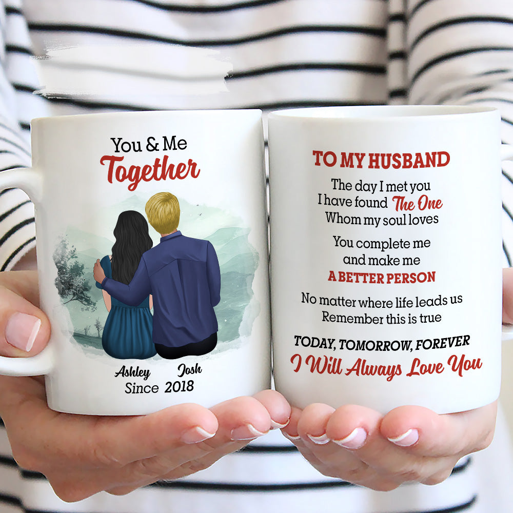 Custom Anniversary Keepsake Gifts For Couple • The Day I Met You I Have Found The One - Personalized Coffee Mug