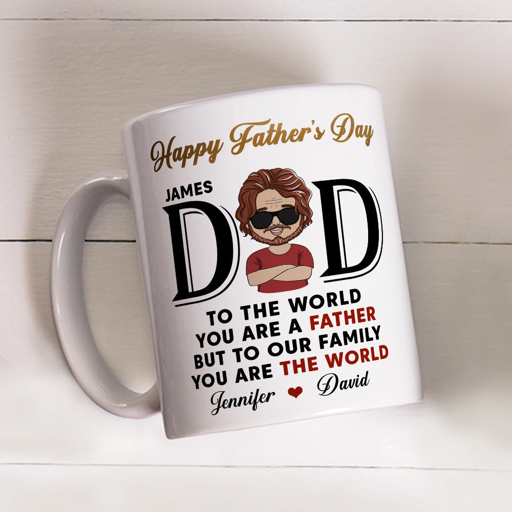 Custom Father's Day, Special Gift for Dad & Grandpa • You Are The World - Personalized Coffee Mug