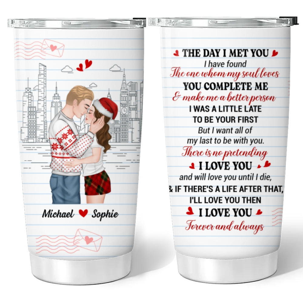 The Day I Met You Version 2 - Personalized Tumbler
