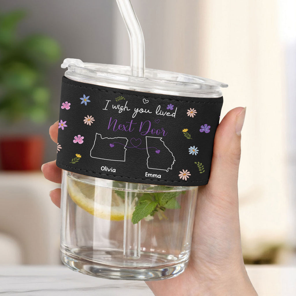 I Wish We Lived Closer - Personalized Leather Glass Cup
