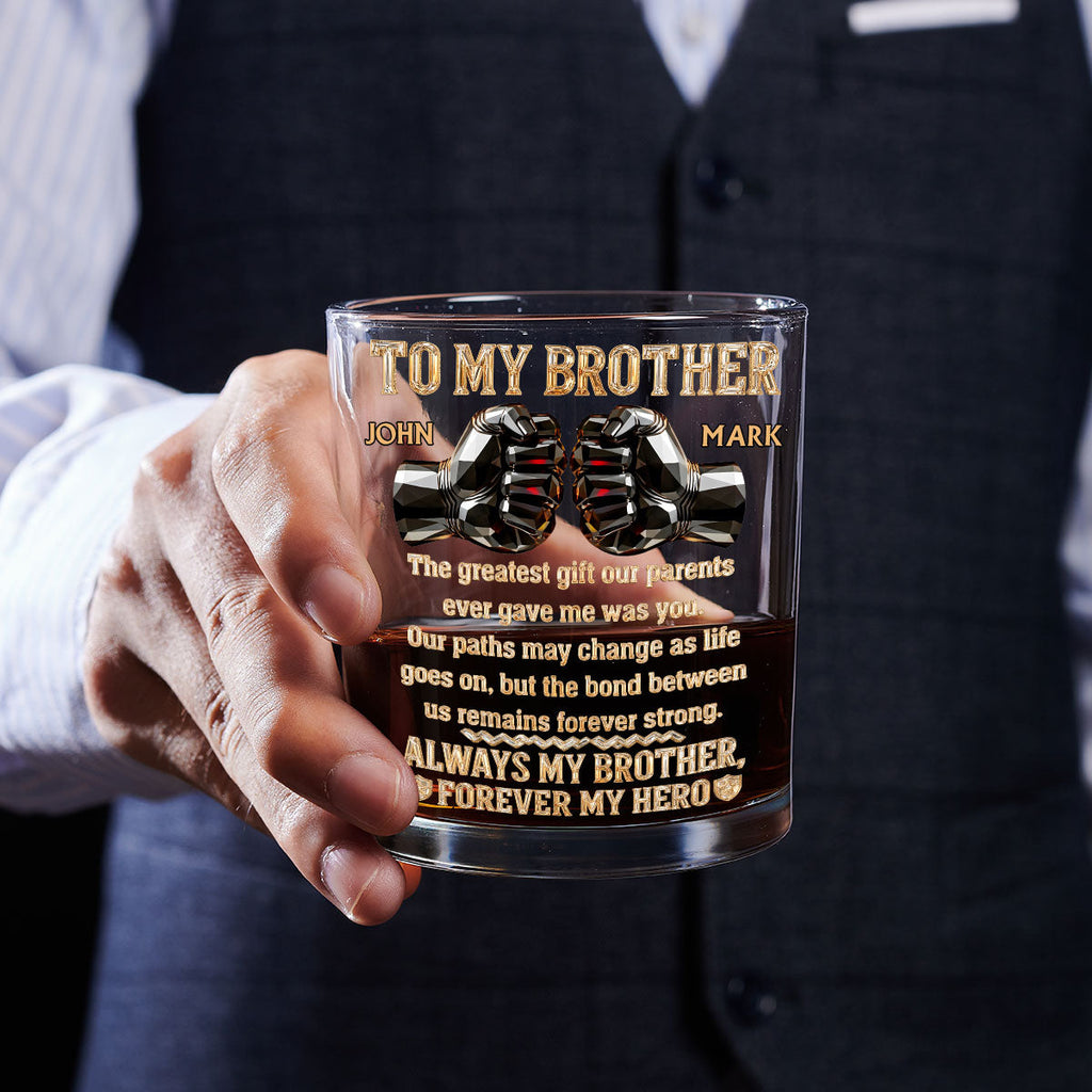 Custom Christmas Birthday Drinkware Gifts for Brother • My First Forever Friend - Personalized Whiskey Glass