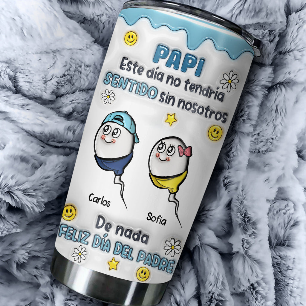 Custom Father's Day Birthday Gifts For Dad • Sin Hijos No Hay Papá - Vaso Personalizado