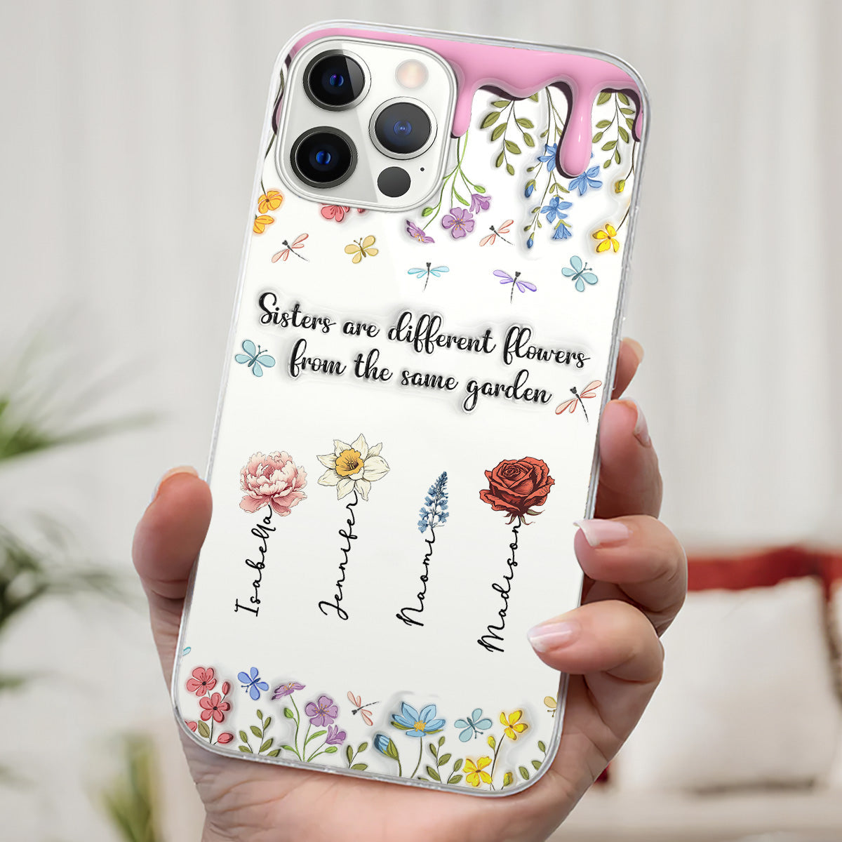 Sisters Are Different Flowers From The Same Garden - Personalized 3D Inflated Effect Phone Case