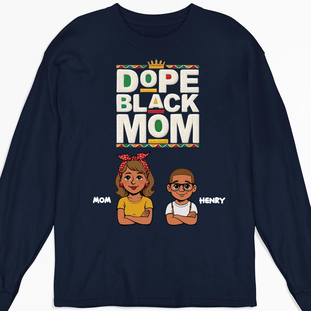 Custom Christmas & Birthday Gift for Mom, Grandma • Dope Black Mom Black History Month - Personalized Shirt - Women Tee