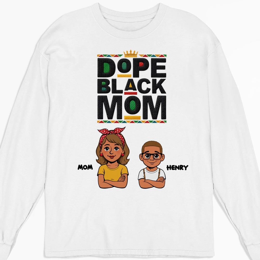 Custom Christmas & Birthday Gift for Mom, Grandma • Dope Black Mom Black History Month - Personalized Shirt - Women Tee
