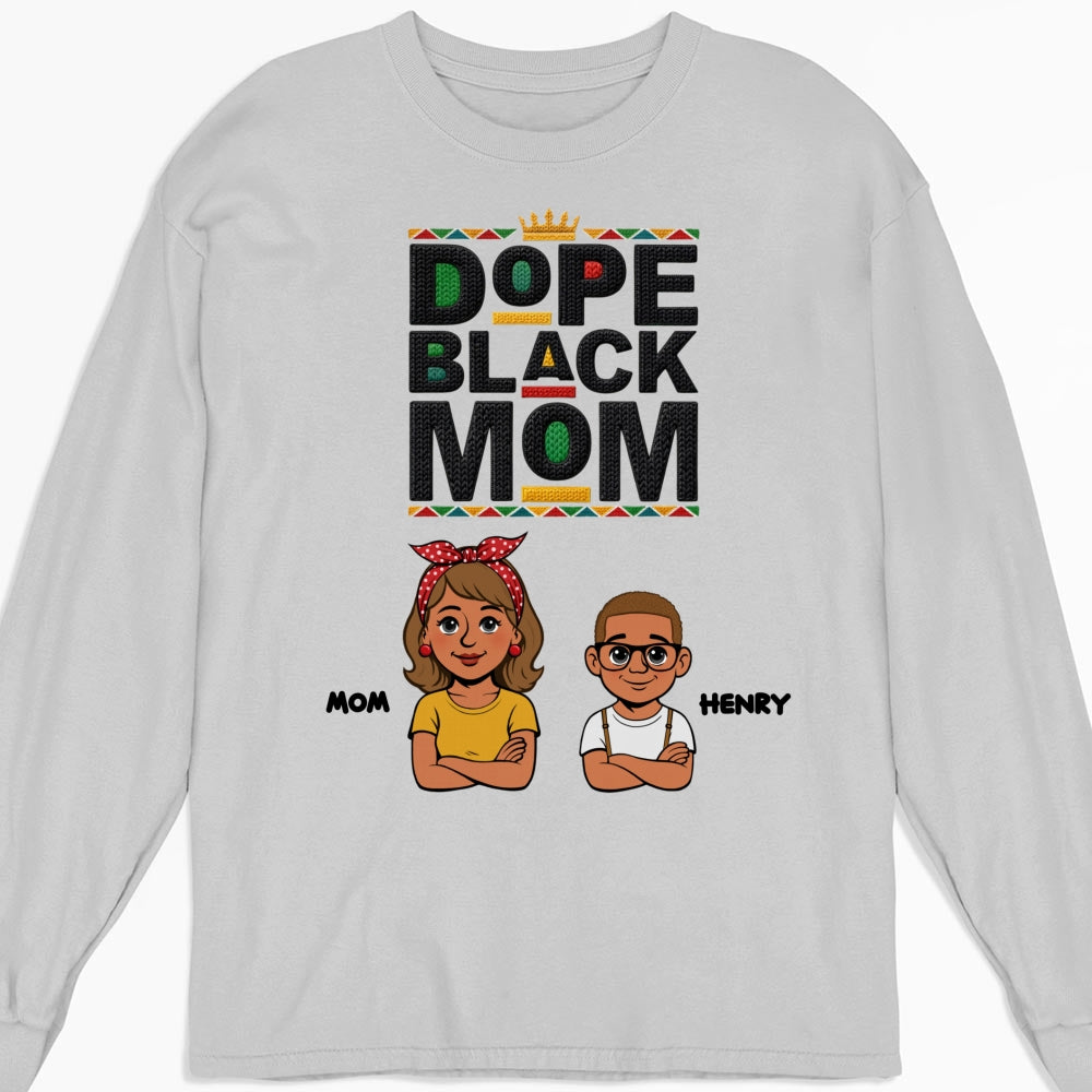 Custom Christmas & Birthday Gift for Mom, Grandma • Dope Black Mom Black History Month - Personalized Shirt - Women Tee