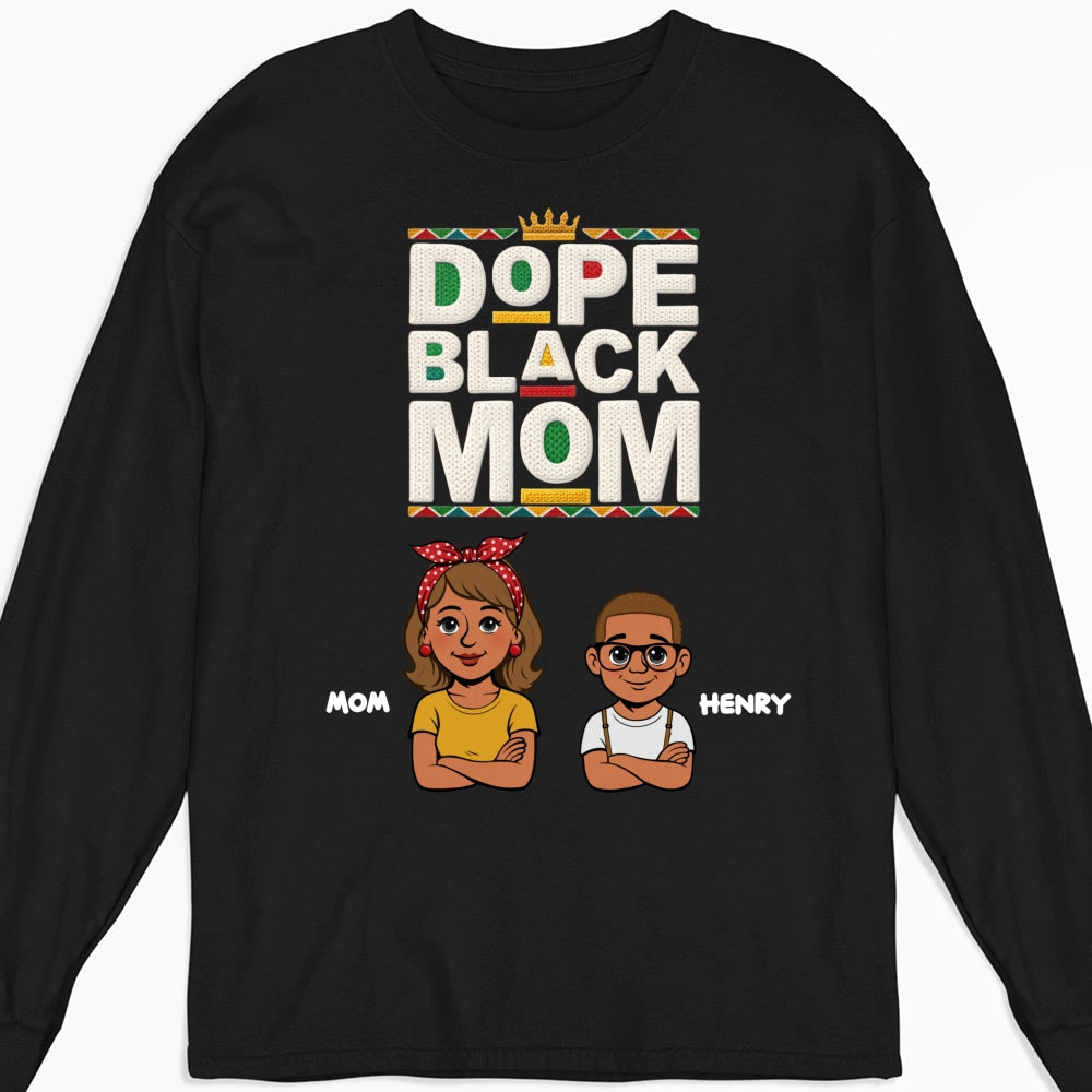 Custom Christmas & Birthday Gift for Mom, Grandma • Dope Black Mom Black History Month - Personalized Shirt - Women Tee