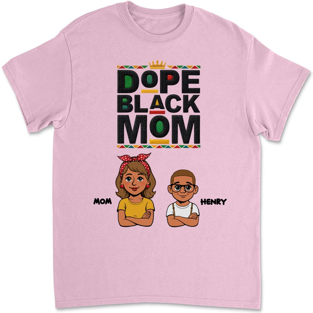 Custom Christmas & Birthday Gift for Mom, Grandma • Dope Black Mom Black History Month - Personalized Shirt - Women Tee