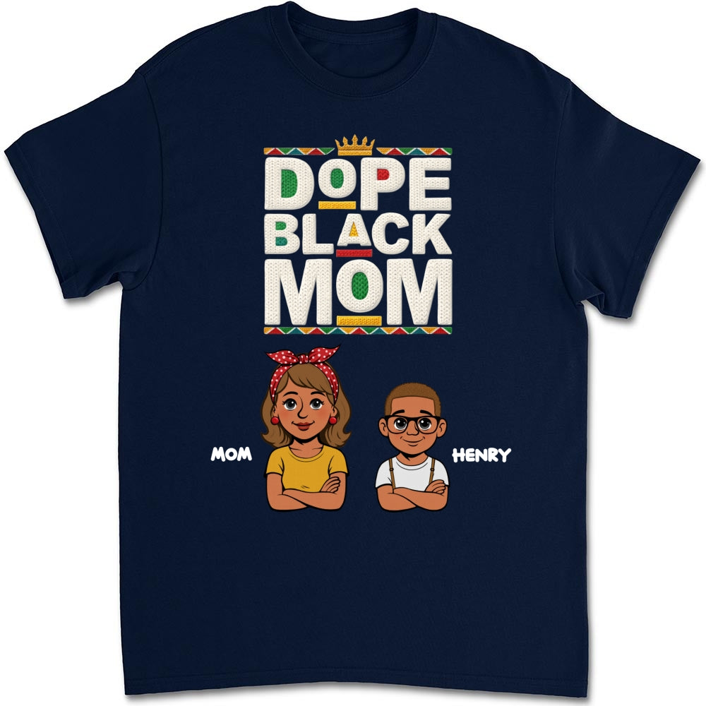 Custom Christmas & Birthday Gift for Mom, Grandma • Dope Black Mom Black History Month - Personalized Shirt - Women Tee