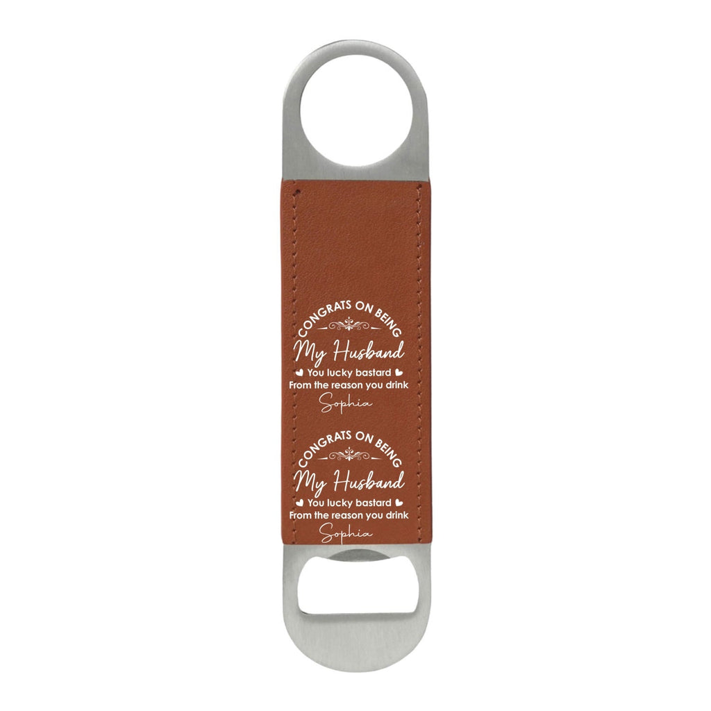 You Lucky Bastard - Personalized Leather Bottle Opener