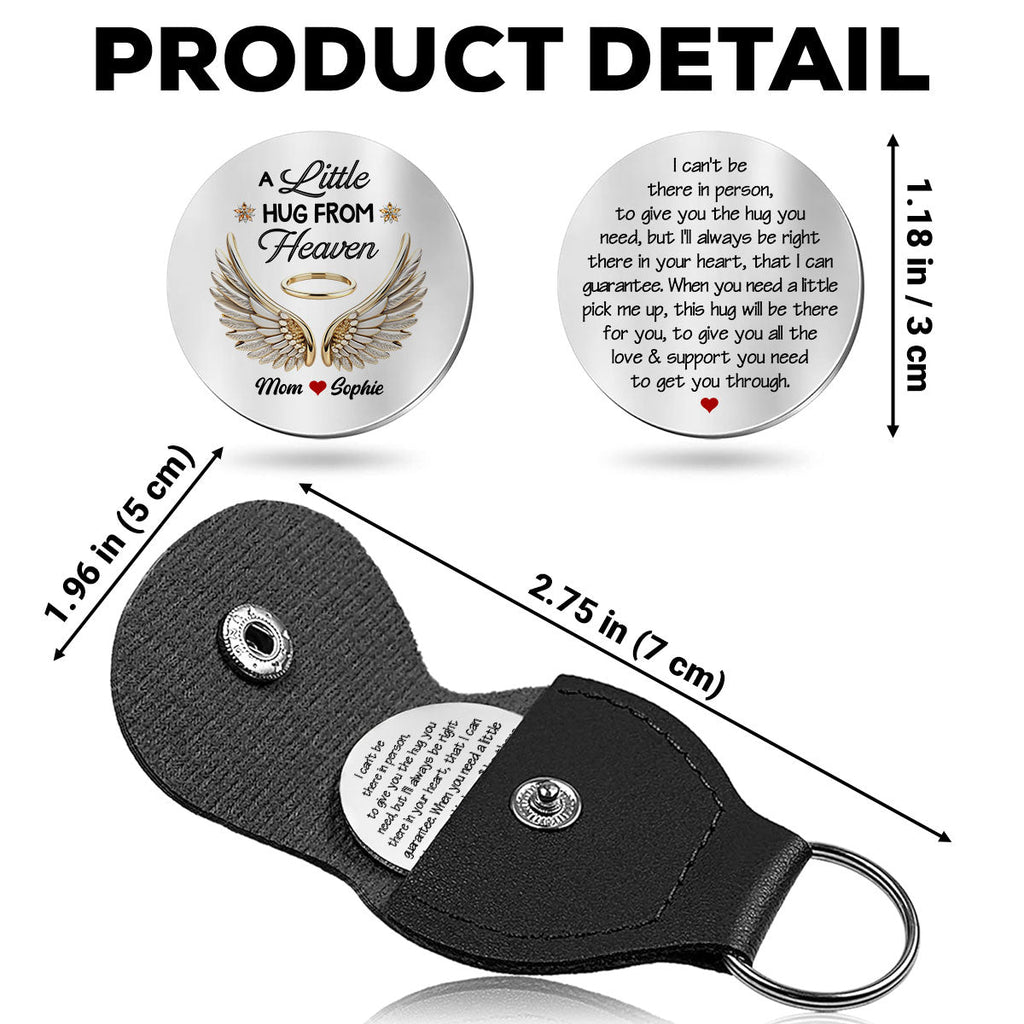 Custom Memorial Coin Keychain, Sympathy Keepsake • Always Be Right There In Your Heart - Personalized Pocket Hug