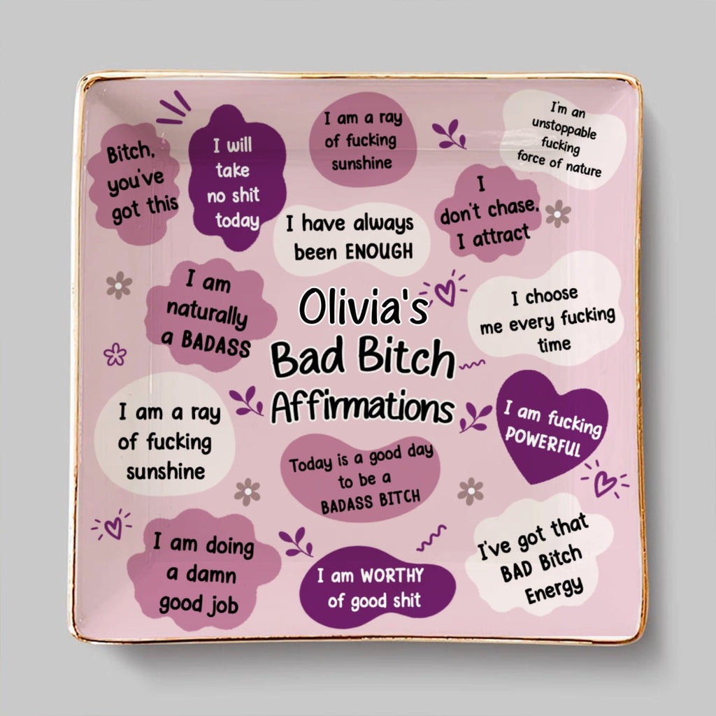 Custom Trinket Dish Gift for Friend, for Soul Sister • Daily Badass Affirmations - Personalized Jewelry Dish