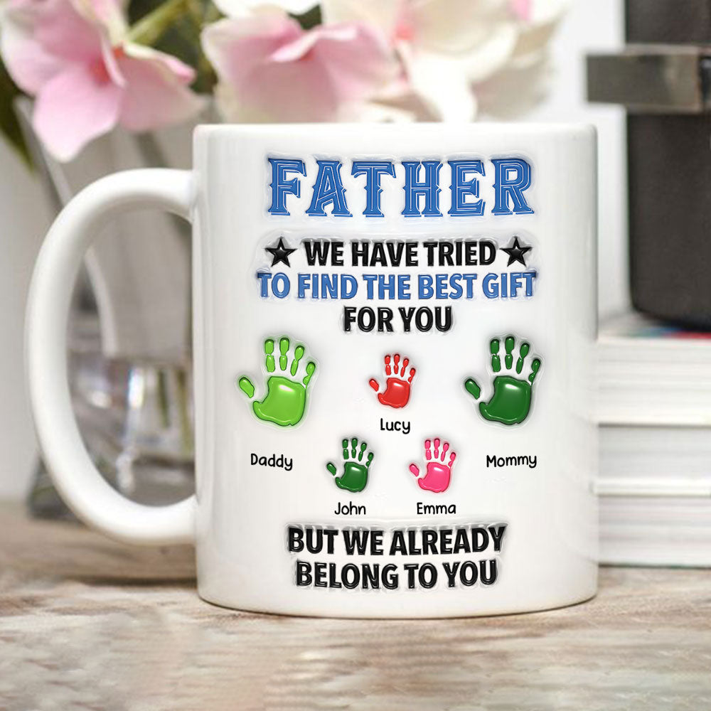 Custom Father's Day, Special Gift for Dad & Grandpa • You Already Won The Best Gift - Personalized 3D Inflated Effect Mug