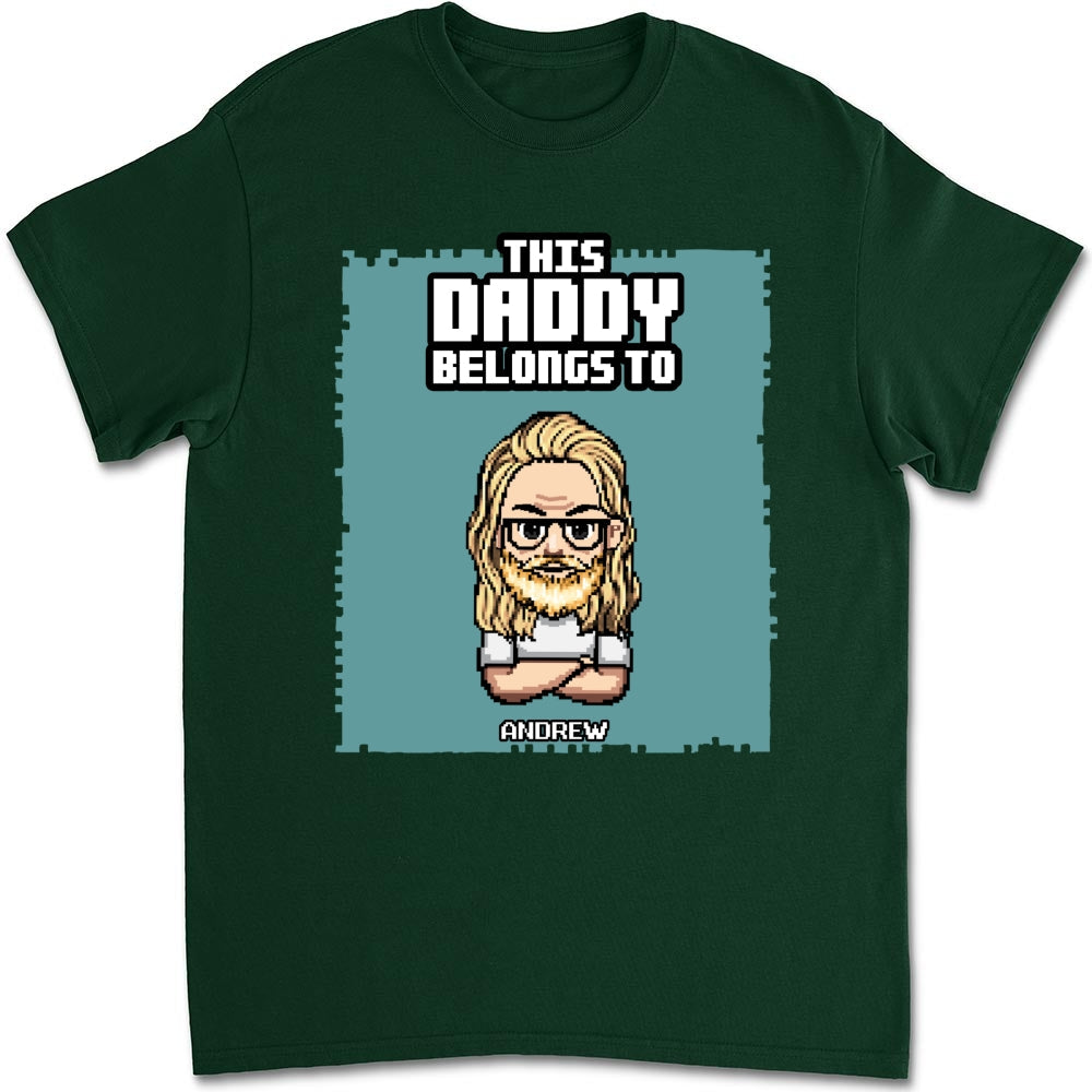 Custom Father's Day, Special Gift for Dad & Grandpa • This Daddy Belongs To - Personalized Shirt