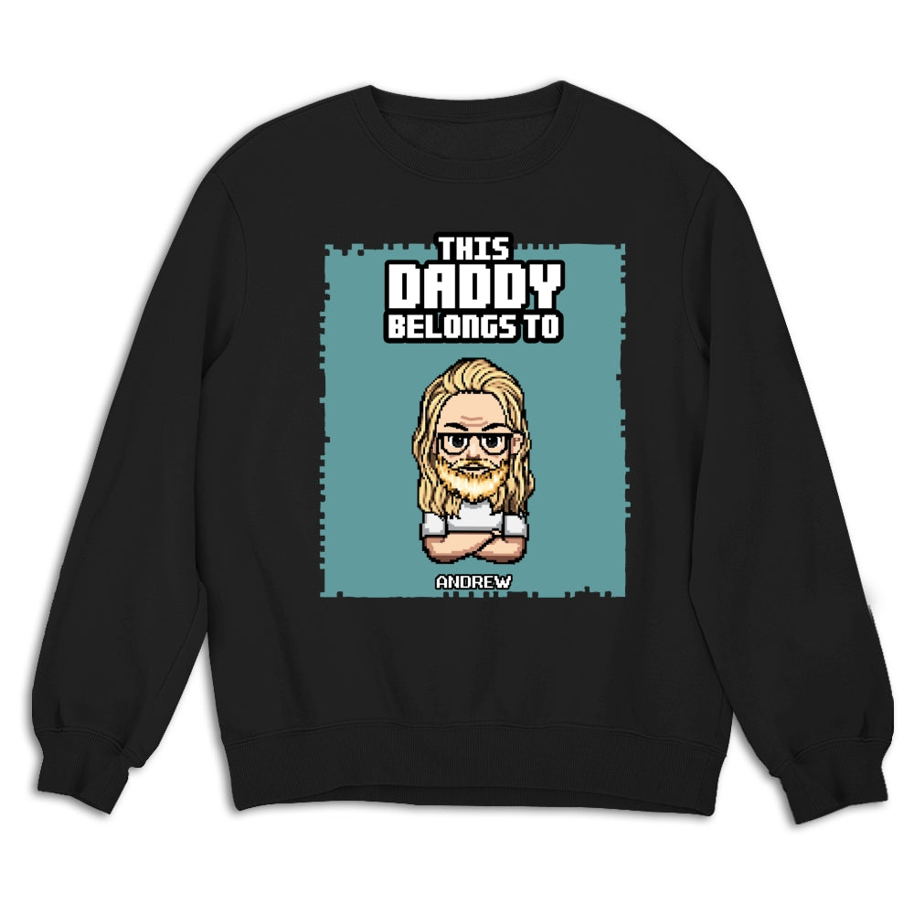 Custom Father's Day, Special Gift for Dad & Grandpa • This Daddy Belongs To - Personalized Shirt