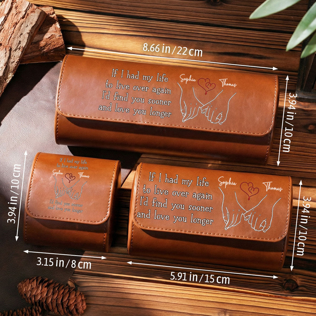 Love You Longer - Personalized Leather Watch Case