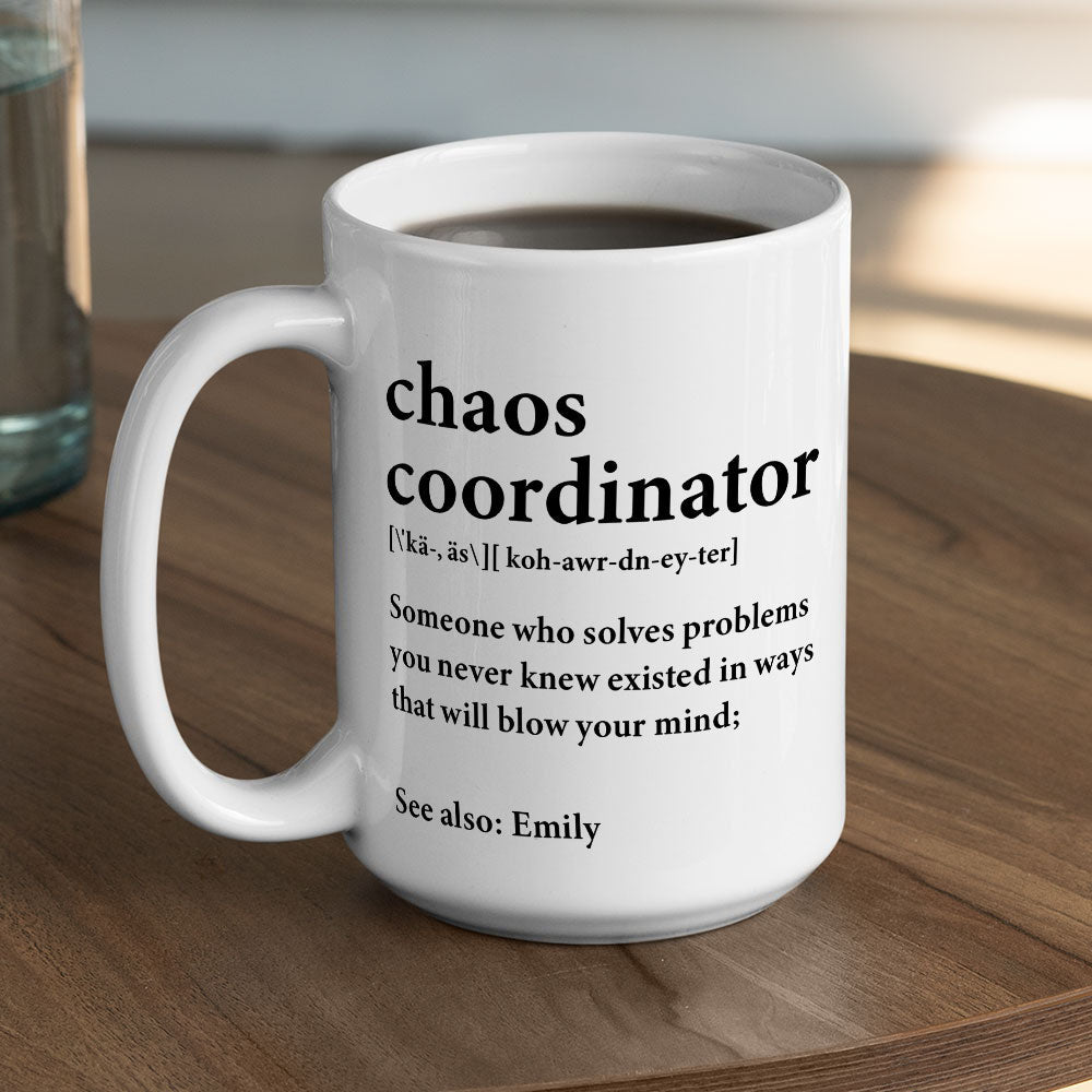 Custom Coworker, Christmas & Birthday Team Appreciation Gift • Chaos Coordinator - Personalized Mug