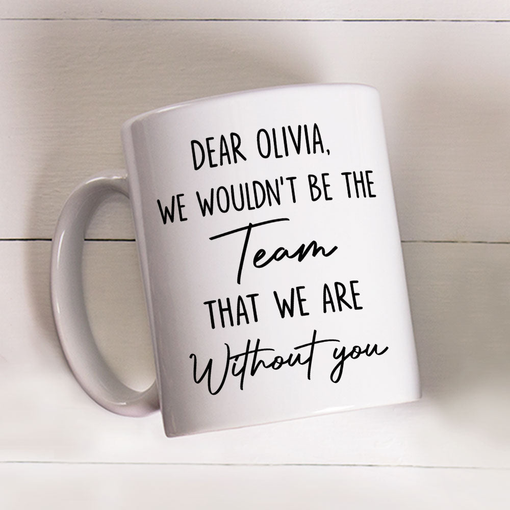 Custom Coworker, Christmas & Birthday Team Appreciation Gift • Our Team - Personalized Coffee Mug