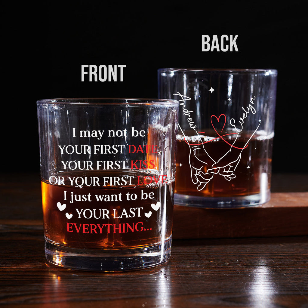 Custom Christmas Anniversary Birthday Drinkware Gifts for Husband • Your Last Everything - Personalized Engraved Whiskey Glass