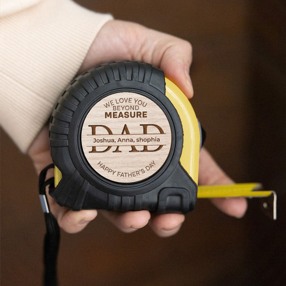 We Love You Beyond Measure - Personalized Tape Measure