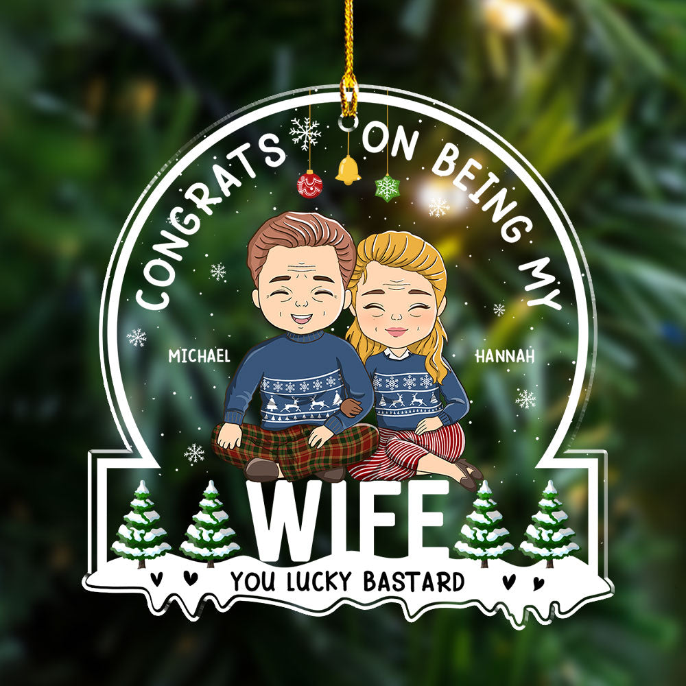Custom Couple Christmas Ornament, Anniversary Gift •  You Lucky Bastard - Personalized Acrylic Ornament
