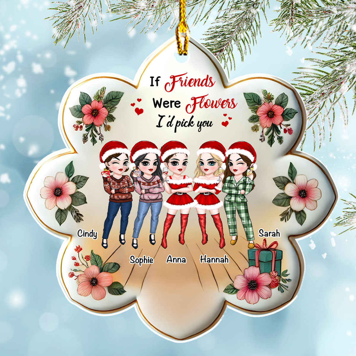 Custom Friendship Christmas Ornament, Best Friend Gift •  Friends Were Flowers - Personalized Acrylic Ornament