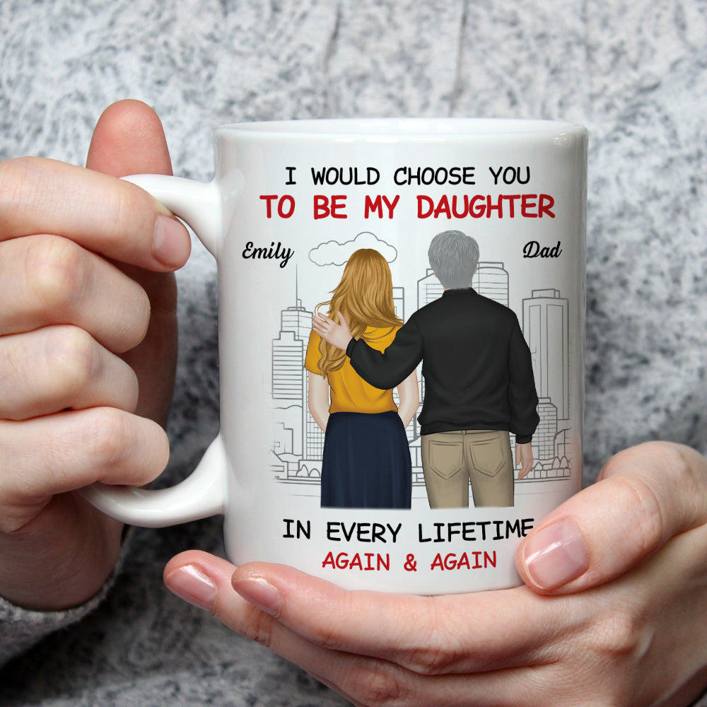 Custom Christmas & Birthday Gift for Daughter • Always Choose You 2 - Personalized Coffee Mug