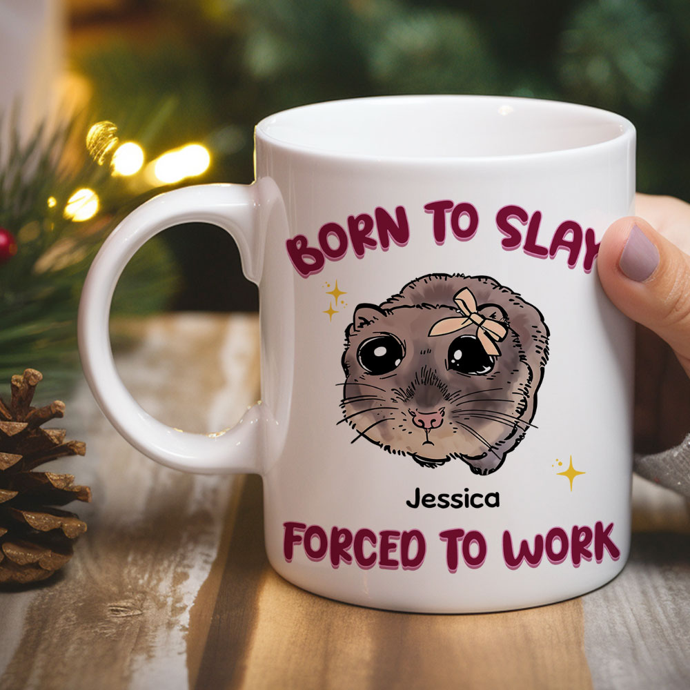 Custom Coworker, Christmas & Birthday Team Appreciation Gift • Born To Slay Force To Work - Personalized Coffee Mug