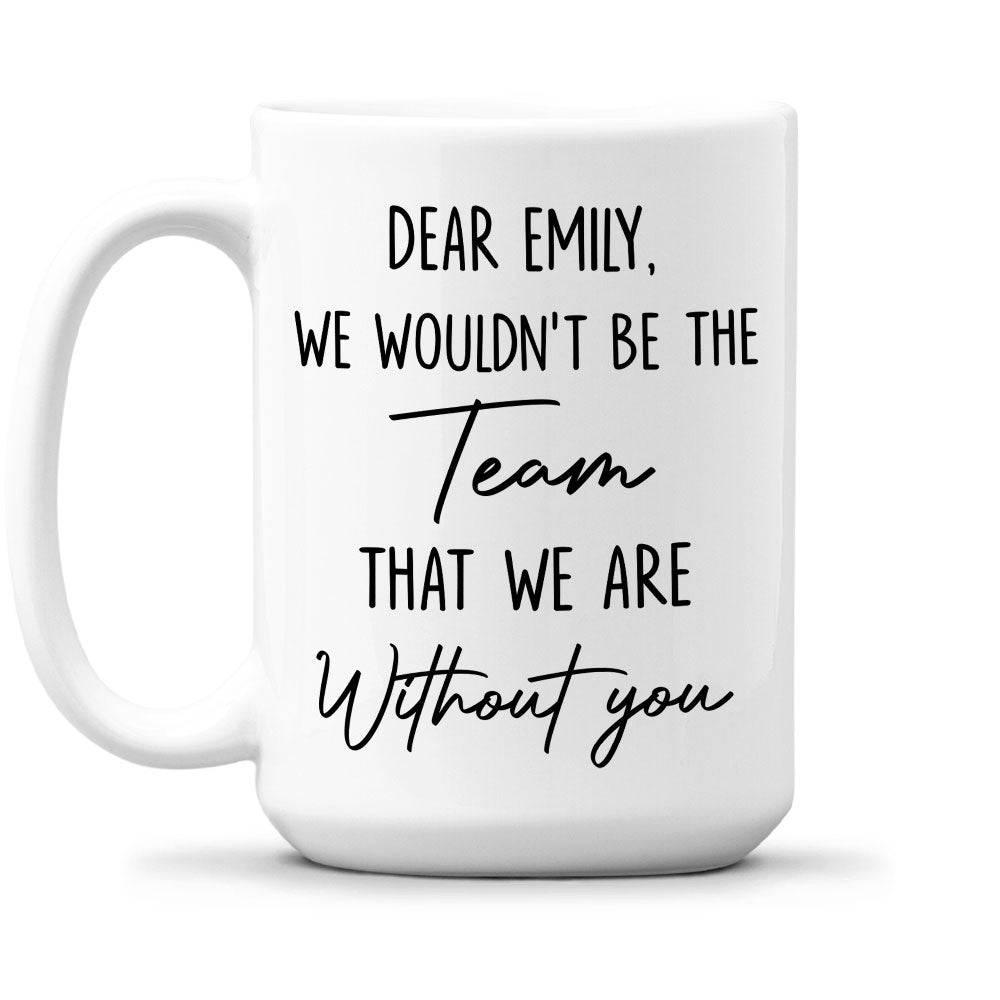 Custom Coworker, Christmas & Birthday Team Appreciation Gift • Our Team - Personalized Coffee Mug