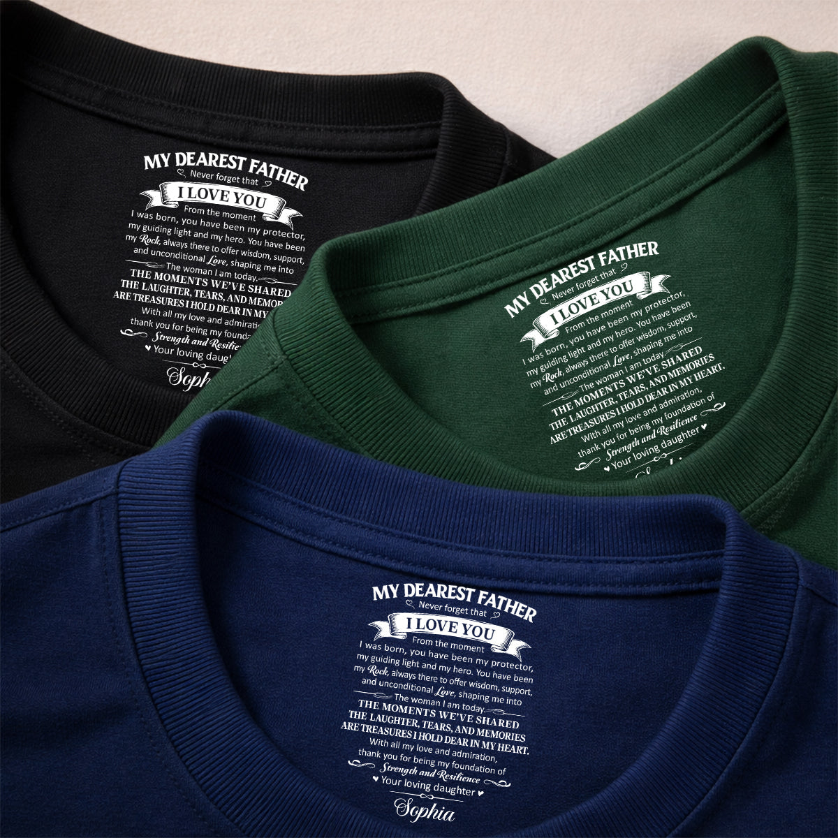 Custom Father's Day, Special Gift for Dad & Grandpa • To My Dearest Father - Personalized Inside Neck Print T-Shirt