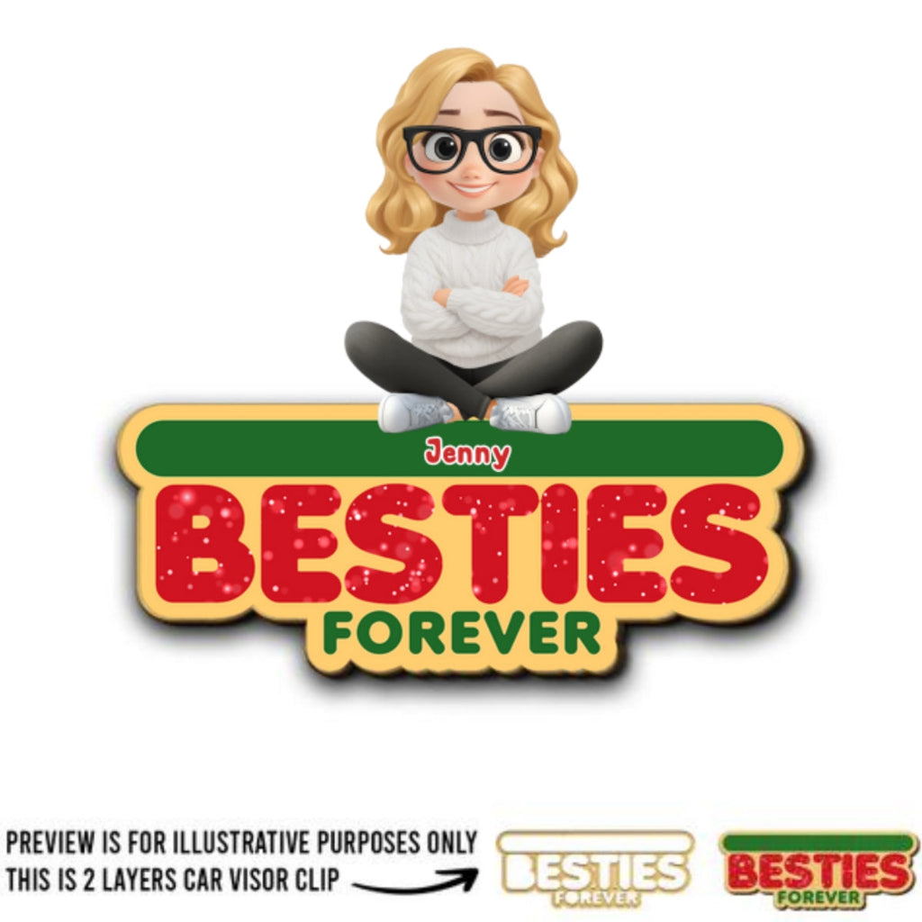 Forever Besties Sisters - Personalized Car Visor Clip