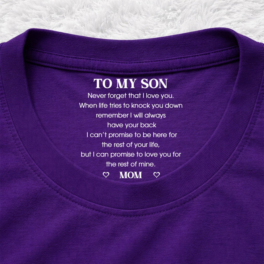 Custom Christmas & Birthday Gift for Son • I Love You - Personalized Inside Neck Print T-Shirt
