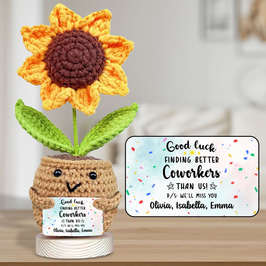 Finding Better Coworkers Than Us - Personalized Sunflower Crocheted Plushie With Message