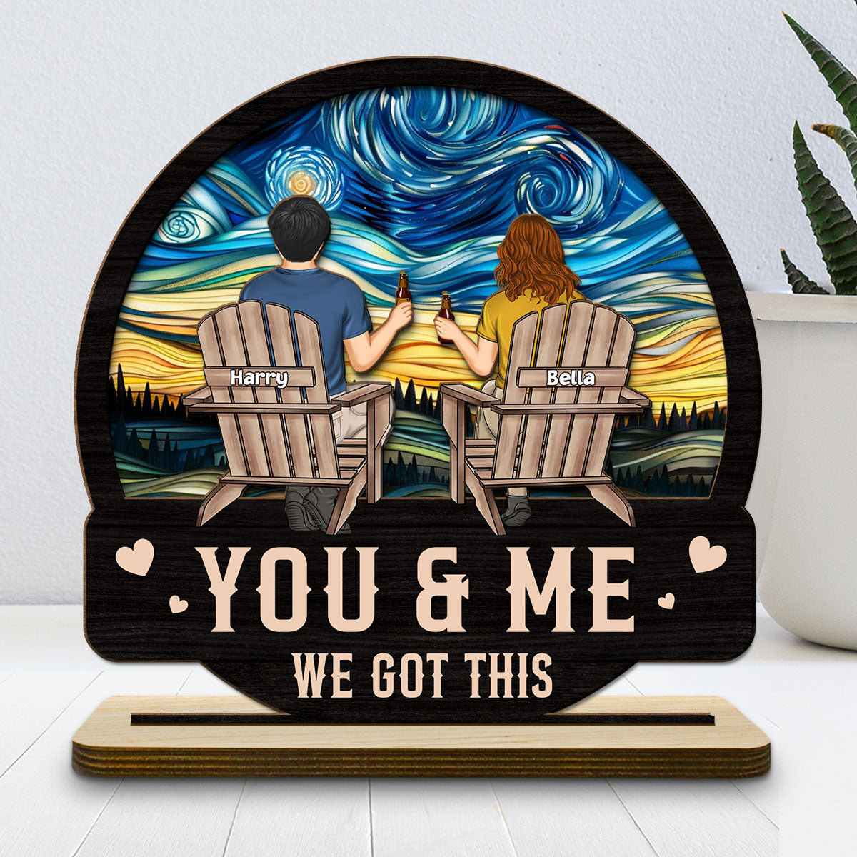 Custom Couple's Decor, Anniversary & Wedding Gift • We got this - Personalized 2-Layer Wood Plaque With Flat Base