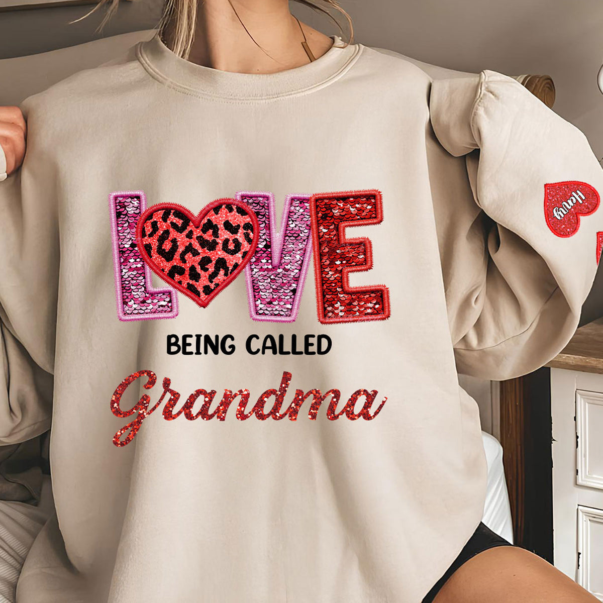 Love Being Called Grandma - Personalized Sweatshirt