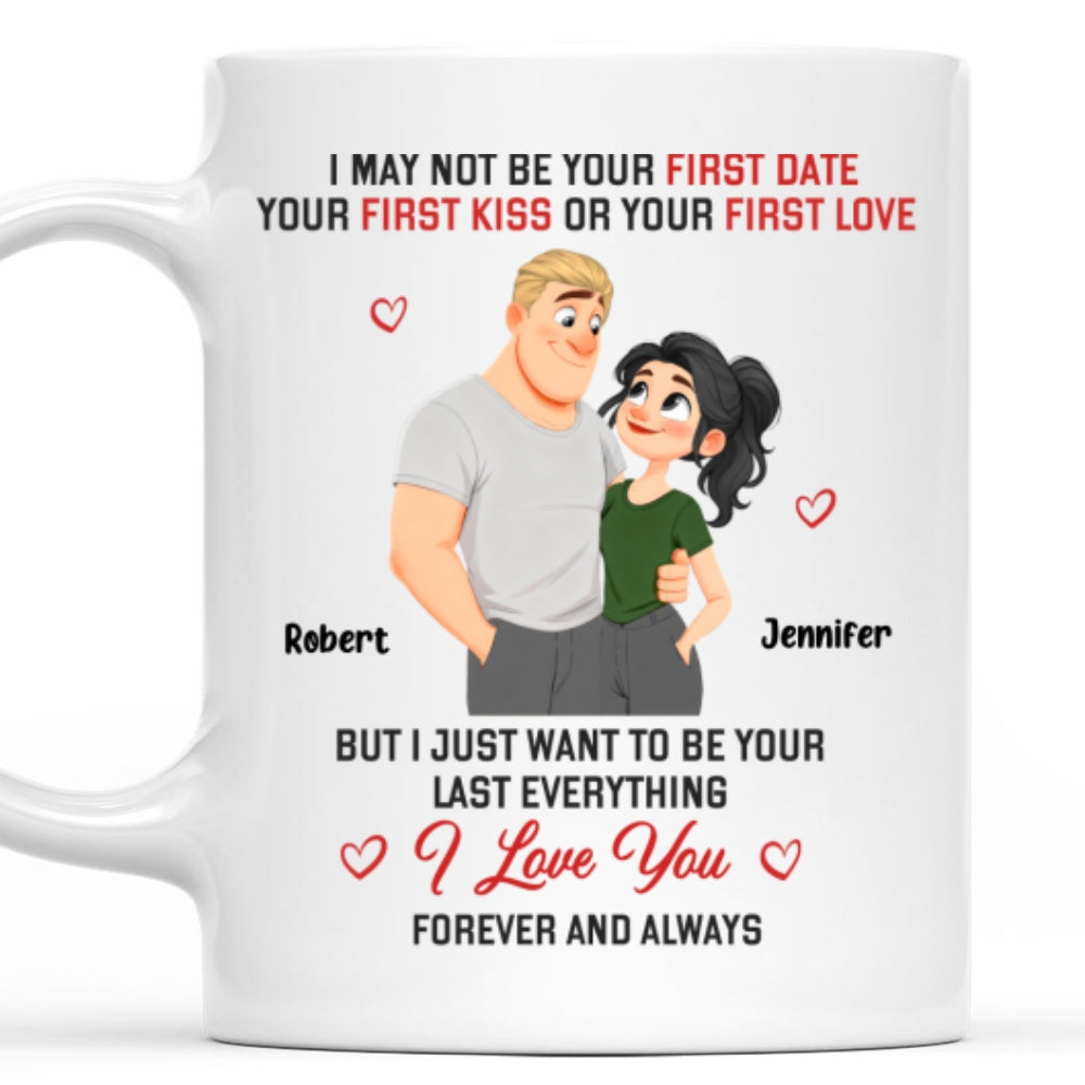 Custom Anniversary Keepsake Gifts For Couple • I May Not - Personalized Coffee Mug